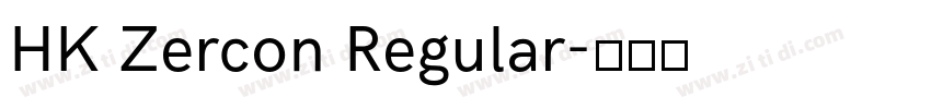 HK Zercon Regular字体转换